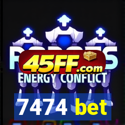 7474 bet
